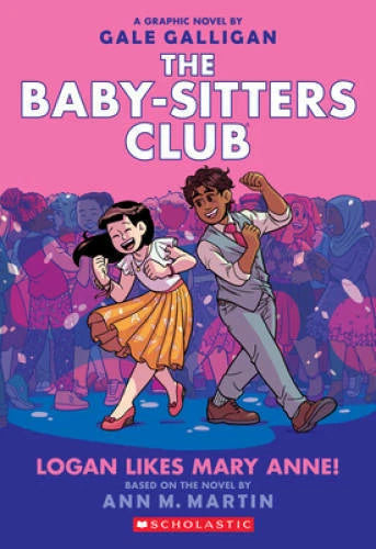 Logan Likes Mary Anne! (The Baby-Sitters Club Graphic Novel #8) (8)  - VERY GOOD