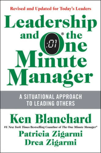 Leadership and the One Minute Manager Updated Ed: Increasing Effecti - VERY GOOD