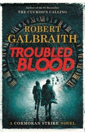 Troubled Blood (Cormoran Strike (5)) - Hardcover By Galbraith, Robert - GOOD