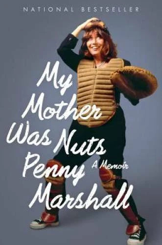 My Mother Was Nuts - Hardcover By Marshall, Penny - GOOD