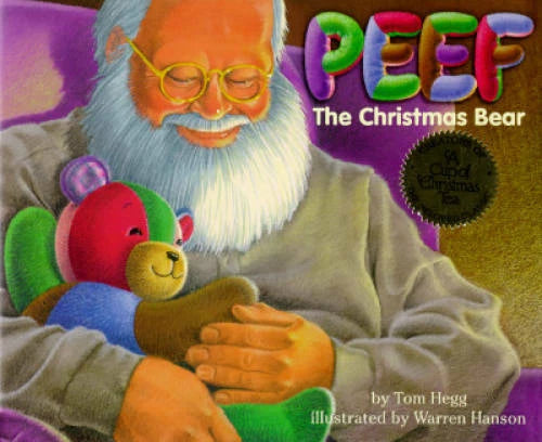 Peef the Christmas Bear (Peef the Bear) - Hardcover By Hegg, Tom - GOOD