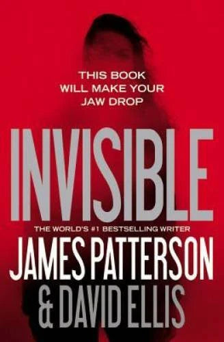 Invisible - Paperback By Patterson, James - VERY GOOD