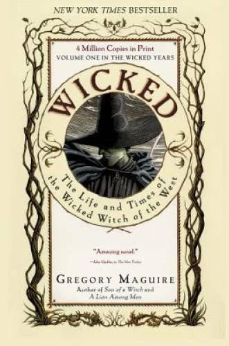 Wicked: The Life and Times of the Wicked Witch of the West - VERY GOOD