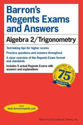 Regents Exams and Answers: Algebra 2/Trigonometry (Barron's Regents Exams - GOOD