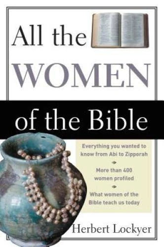 All the Women of the Bible - Paperback By Lockyer, Herbert - GOOD