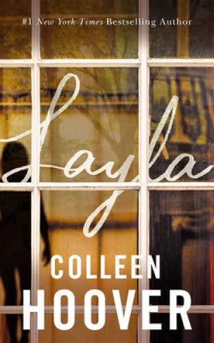 Layla - Paperback By Hoover, Colleen - GOOD