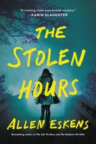 The Stolen Hours - Paperback By Eskens, Allen - GOOD