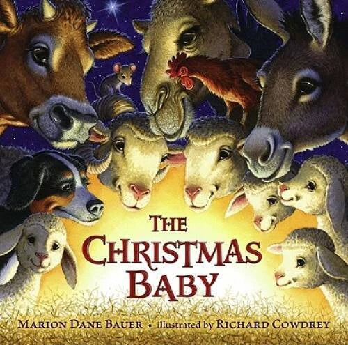 The Christmas Baby - Hardcover By Bauer, Marion Dane - GOOD