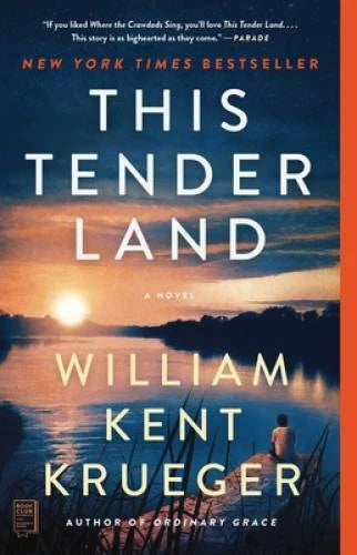 This Tender Land: A Novel - Paperback By Krueger, William Kent - GOOD
