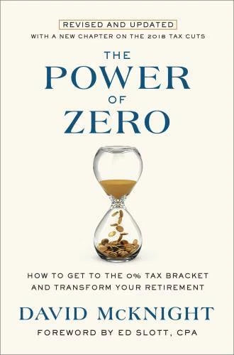 The Power of Zero, Revised and Updated: How to Get to the 0% Tax Bracket - GOOD