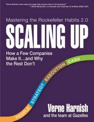 Scaling Up: How a Few Companies Make It...and Why the Rest Don't (Ro - VERY GOOD