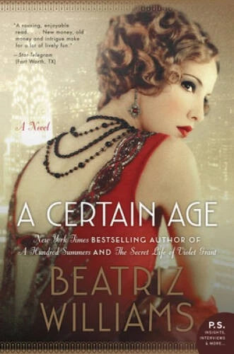 A Certain Age A Novel - VERY GOOD