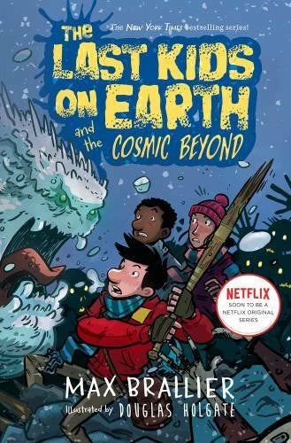 The Last Kids on Earth and the Cosmic Beyond - Hardcover By Brallier, Max - GOOD