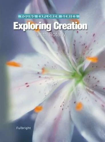 Exploring Creation With Botany -- Young Explorer Series (Young Explo - VERY GOOD