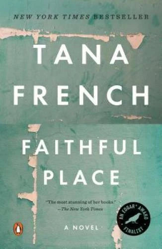 Faithful Place - Paperback By French, Tana - VERY GOOD