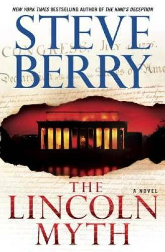 The Lincoln Myth: A Novel (Cotton Malone) - Hardcover By Berry, Steve - GOOD