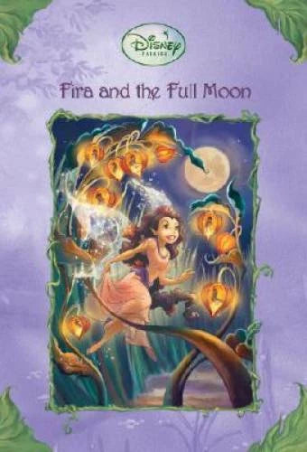 Fira and the Full Moon (Disney Fairies) - Paperback By Herman, Gail - GOOD