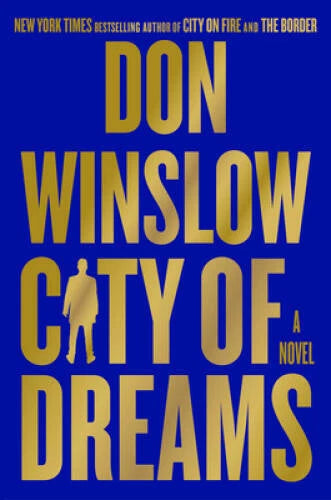 City of Dreams: A Novel - Hardcover By Winslow, Don - VERY GOOD