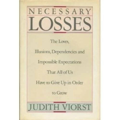 Necessary Losses - Hardcover By Judith Viorst - GOOD