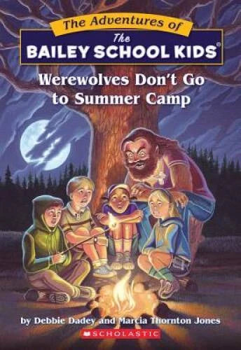 Werewolves Don't Go to Summer Camp (Bailey School Kids #2) - Paperback - GOOD