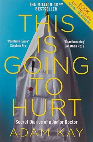 This is Going to Hurt: Secret Diaries of a Junior Doctor - ACCEPTABLE