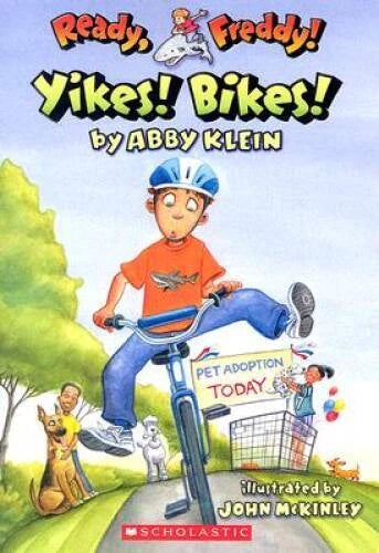 Ready, Freddy! #7: Yikes Bikes! - Paperback By Klein, Abby - GOOD