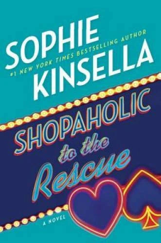 Shopaholic to the Rescue: A Novel - Hardcover By Kinsella, Sophie - GOOD