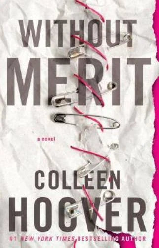 Without Merit: A Novel - Paperback By Hoover, Colleen - GOOD