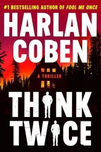 Think Twice (Myron Bolitar, 12) - Hardcover By Coben, Harlan - GOOD