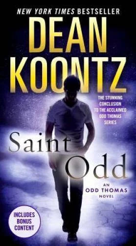 Saint Odd: An Odd Thomas Novel - Paperback By Koontz, Dean - GOOD