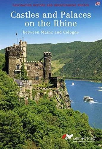 Castles on the Rhine - From Mainz to Cologne. In full colour with descrip - GOOD