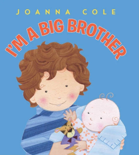 I'm a Big Brother - Hardcover By Cole, Joanna - GOOD