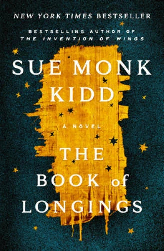 The Book of Longings: A Novel - Hardcover By Kidd, Sue Monk - GOOD