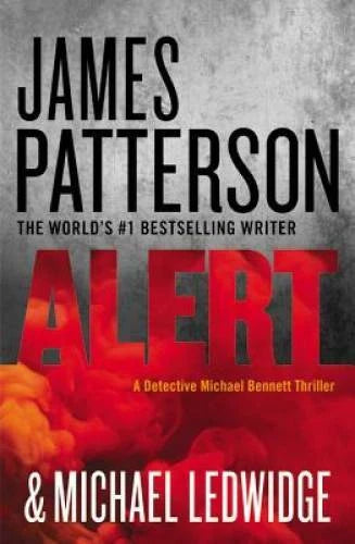 Alert (Michael Bennett) - Paperback By Patterson, James - VERY GOOD