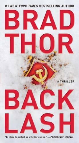 Backlash: A Thriller (19) (The Scot Harvath Series) By Thor, Brad - GOOD