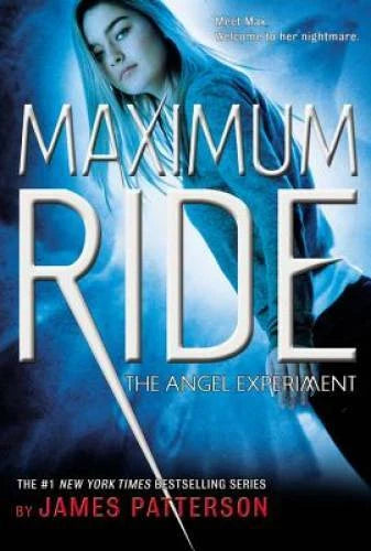 The Angel Experiment (Maximum Ride, Book 1) - Hardcover - GOOD