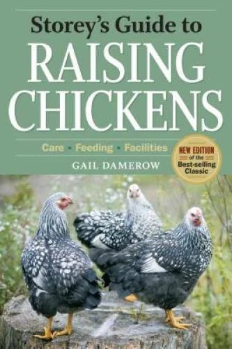 Storey's Guide to Raising Chickens, 3rd Edition - Paperback - GOOD