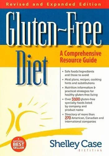 Gluten-Free Diet: A Comprehensive Resource Guide- Expanded and Revised  - GOOD