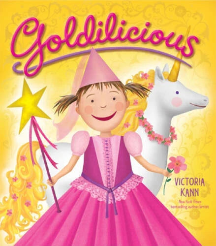 Goldilicious (Pinkalicious) - Hardcover By Kann, Victoria - GOOD