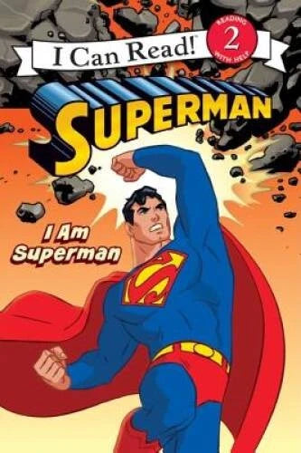 Superman Classic: I Am Superman (I Can Read Level 2) - Paperback - VERY GOOD