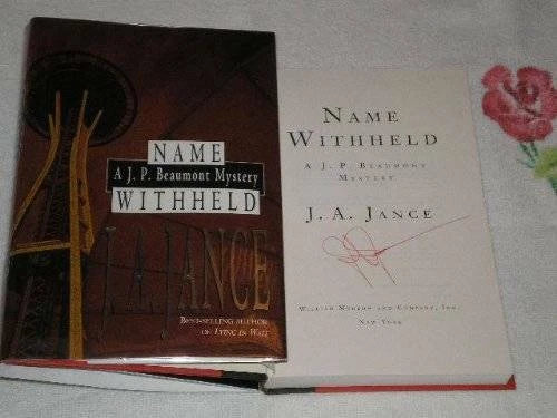 Name Withheld: A J.P. Beaumont Mystery - Hardcover By Jance, J.A. - GOOD