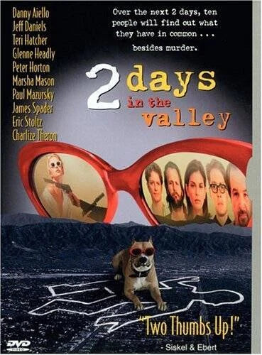 2 Days in the Valley - GOOD