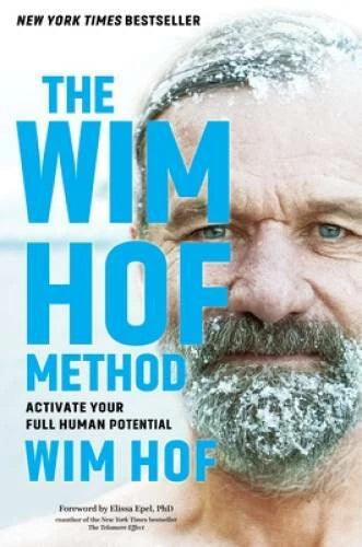 The Wim Hof Method: Activate Your Full Human Potential - Hardcover - VERY GOOD