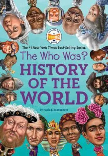 The Who Was? History of the World - Paperback By Manzanero, Paula K. - VERY GOOD