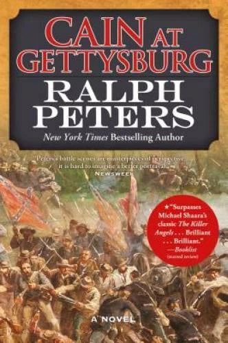 Cain at Gettysburg: A Novel (The Battle Hymn Cycle) - Hardcover - GOOD