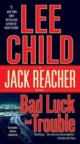 Bad Luck and Trouble (Jack Reacher) - Mass Market Paperback By Child, Lee - GOOD