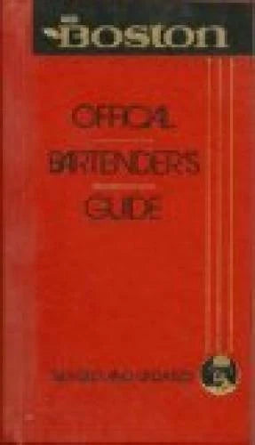 Mr. Boston: Official Bertender's & Party Guide - Hardcover - GOOD