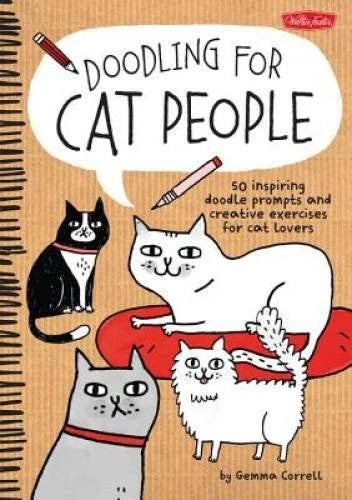 Doodling for Cat People: 50 inspiring doodle prompts and creative exercis - GOOD
