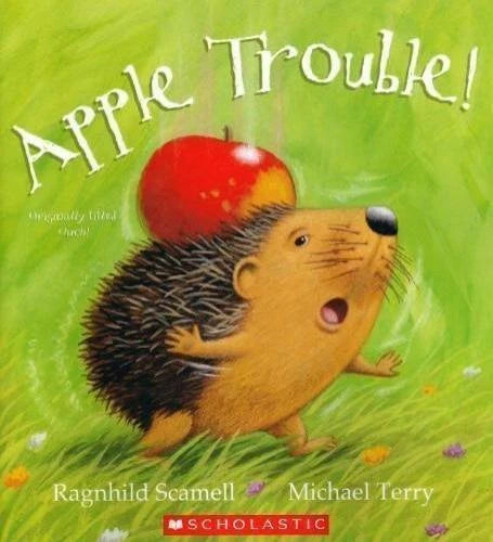 Apple Trouble! - Paperback By Ragnhild Scamell - GOOD