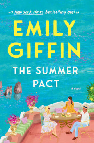 The Summer Pact: A Novel - Hardcover By Giffin, Emily - VERY GOOD